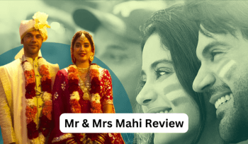 Mr. & Mrs. Mahi Review