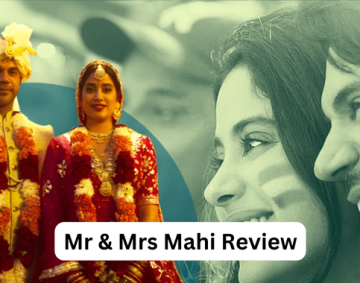 Mr & Mrs Mahi Review